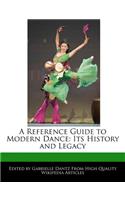 A Reference Guide to Modern Dance: (English)