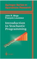 Introduction to Stochastic Programming