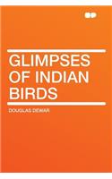 Glimpses of Indian Birds