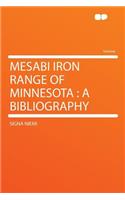 Mesabi Iron Range of Minnesota: A Bibliography