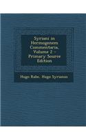 Syriani in Hermogenem Commentaria, Volume 2