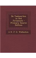 de Taalsoorten in Het Javaansch - Primary Source Edition