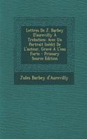 Lettres de J. Barbey D'Aurevilly a Trebutien