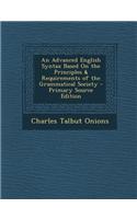 An Advanced English Syntax Based on the Principles & Requirements of the Grammatical Society