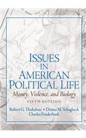 Issues in American Political Life