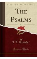 The Psalms, Vol. 2 (Classic Reprint)