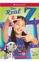 The Real Z (American Girl: Z Yang, Book 1), Volume 1