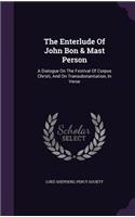 Enterlude Of John Bon & Mast Person