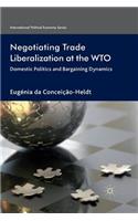 Negotiating Trade Liberalization at the Wto