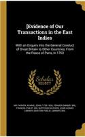 [Evidence of Our Transactions in the East Indies