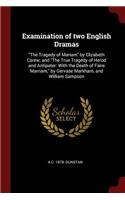 Examination of Two English Dramas