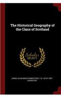 Historical Geography of the Clans of Scotland