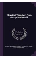 Beautiful Thoughts From George MacDonald