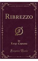 Ribrezzo (Classic Reprint)