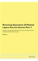 Reversing Separation of Retinal Layers:
