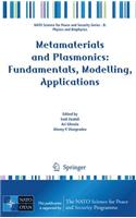 Metamaterials and Plasmonics: Fundamentals, Modelling, Applications