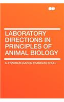 Laboratory Directions in Principles of Animal Biology