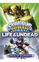 Skylanders Book of Elements: Life and Undead