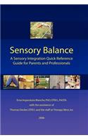 Sensory Balance: A Quick Reference Guide for Parents and Professionals