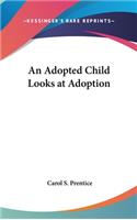 Adopted Child Looks at Adoption