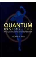 Quantum Innergetics