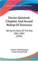 Doctor Quintard, Chaplain And Second Bishop Of Tennessee