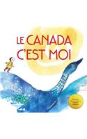 Le Canada, c'Est Moi