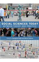 Social Sciences Today: Between Theory and Practice