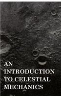 Introduction to Celestial Mechanics