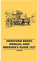 Hereford Breed Annual and Breeder's Guide 1927