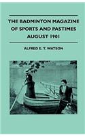 The Badminton Magazine Of Sports And Pastimes - August 1901 - Containing Chapters On