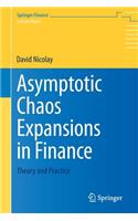 Asymptotic Chaos Expansions in Finance: Theory and Practice