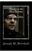 Murder in the West Bottoms Second Edition: (English)