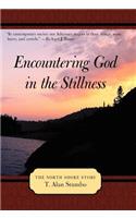 Encountering God in the Stillness: The North Shore Story
