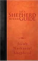 Let A Shepherd Be Your Guide