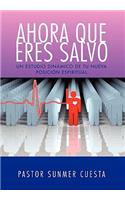 Ahora Que Eres Salvo