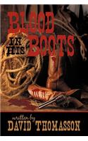Blood in His Boots