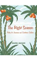 The Right Season: Poetry for Jamaican and Caribbean Children(English)
