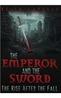 The Emperor and the Sword