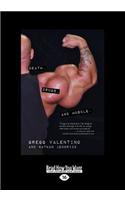 Death, Drugs, and Muscle: The Gregg Valentino Story (Large Print 16pt)