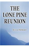 Lone Pine Reunion