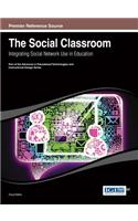 The Social Classroom: Integrating Social Network Use in Education