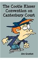Cootie Kisser Convention on Canterbury Court