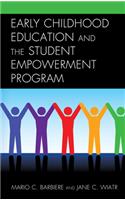 Early Childhood Education and the Student Empowerment Program