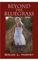 Beyond the Bluegrass
