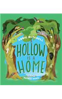 A Hollow is a Home