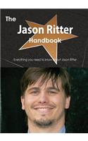 The Jason Ritter Handbook - Everything You Need to Know about Jason Ritter