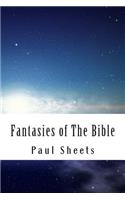 Fantasies of The Bible
