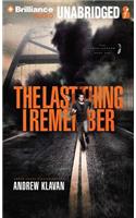 The Last Thing I Remember
