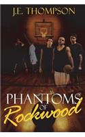 Phantoms of Rockwood